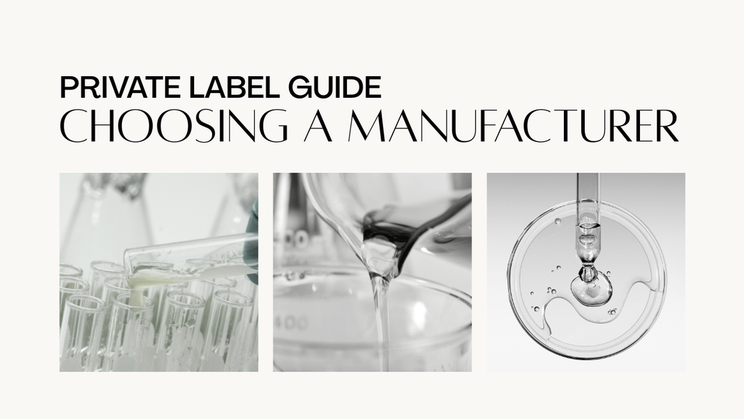 What to Look for in a Private Label Skin Care Manufacturer: The 10 Key Factors Every Brand Should Know
