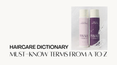 Haircare Dictionary: Terms Every Brand Owner Should Know