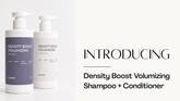 Meet Density Boost Volumizing Shampoo & Conditioner