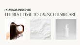 Why Now Is the Right Time to Launch a Haircare Brand