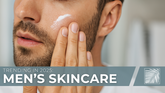 Trending in 2025 — Part 5 — The Rise of Men's Skincare