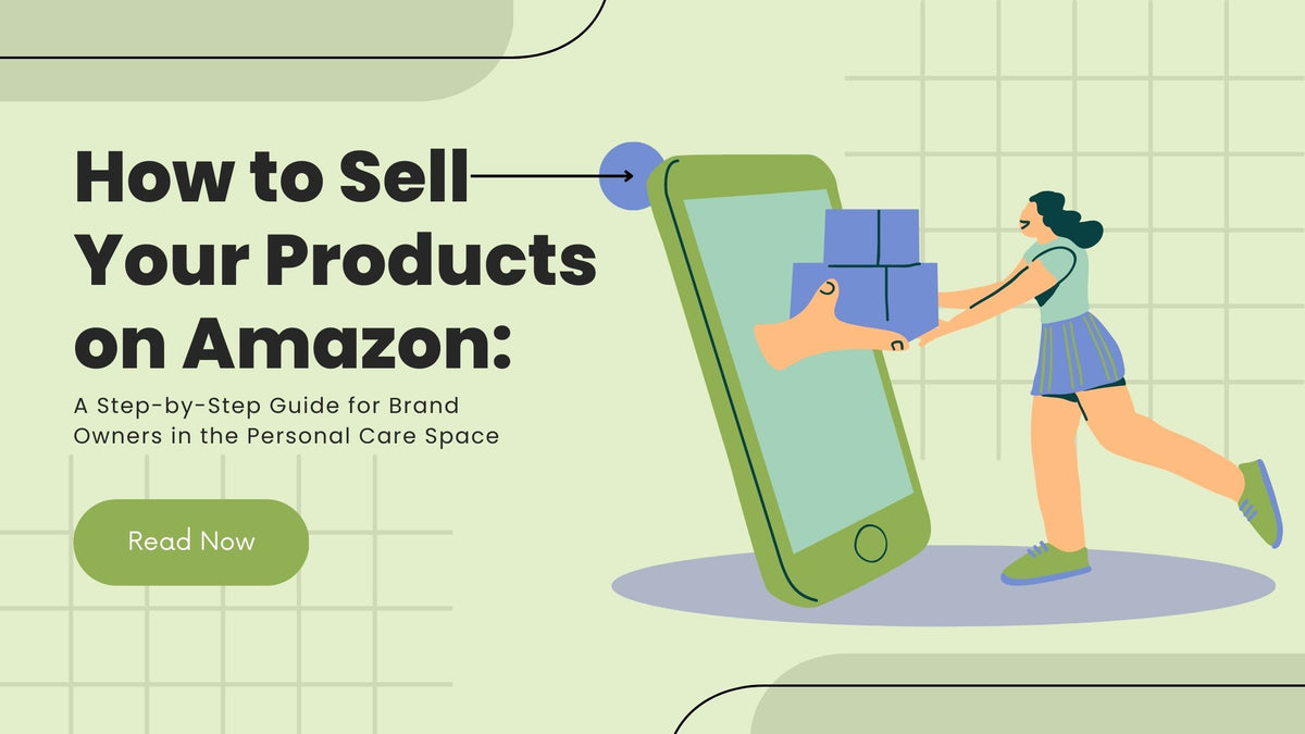 How to Sell Your Private Label Skin Care Products on Amazon: A Step-by ...