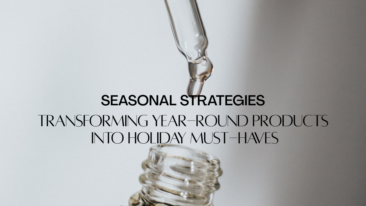 Seasonal Strategies: Transform Year-Round Products into Winter Must-Haves
