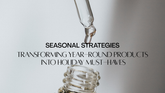 Seasonal Strategies: Transform Year-Round Products into Winter Must-Haves